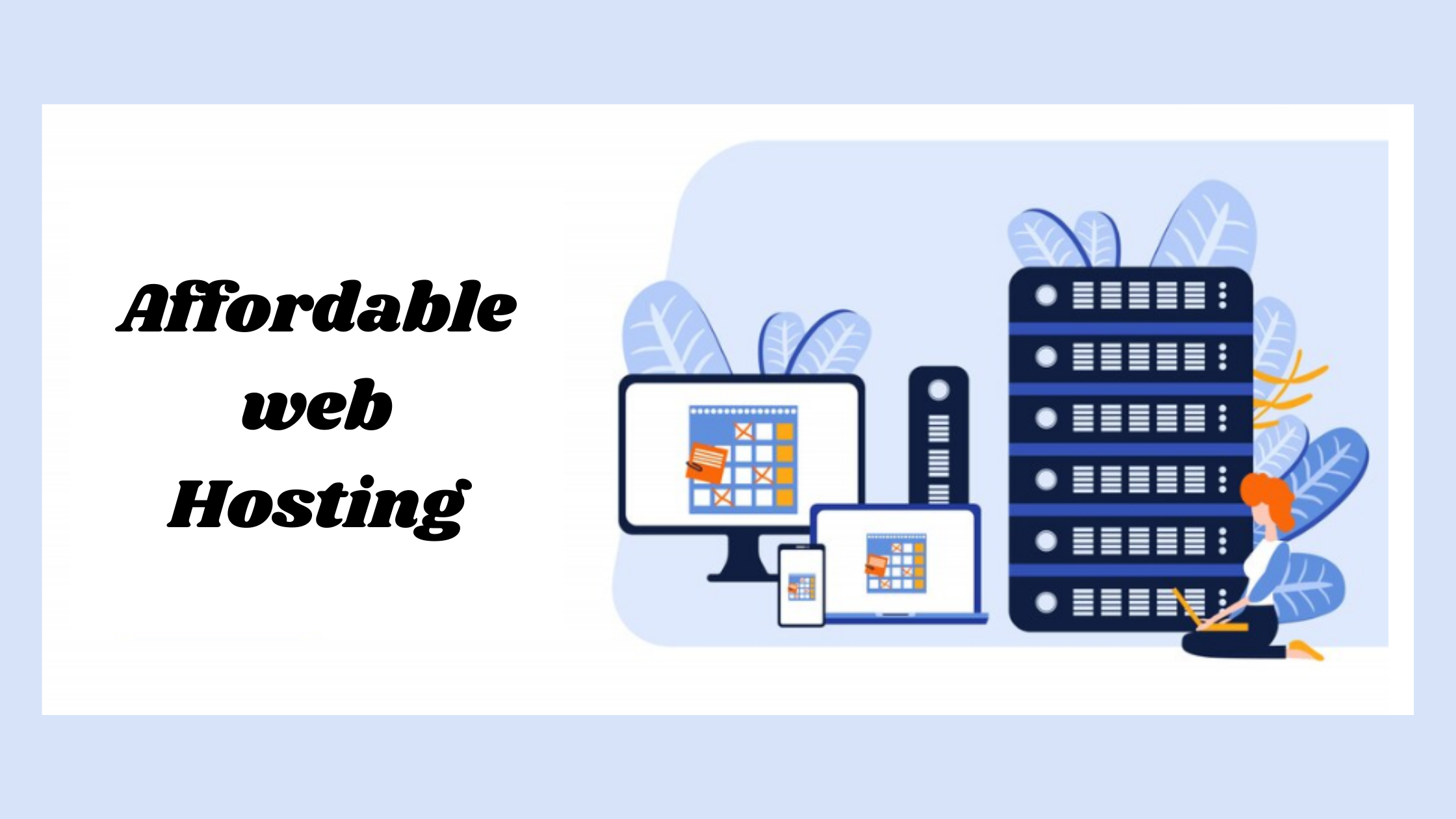 How To Find Affordable Website Hosting – A Beginner’s Guide